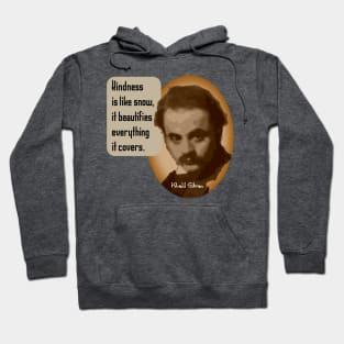 Khalil Gibran-Kindness Hoodie